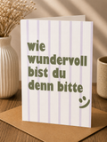 Allgemeine Saatpapierkarte - wie wundervoll bist du denn bitte Smiley Bunt Gestreift
